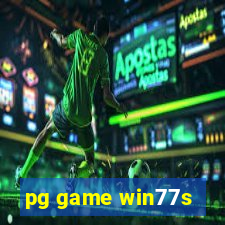 pg game win77s